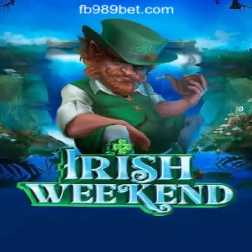 Discover the Thrills of IrishWeekend: The Ultimate Slot Experience with 989bet Official Slots Brasil #1